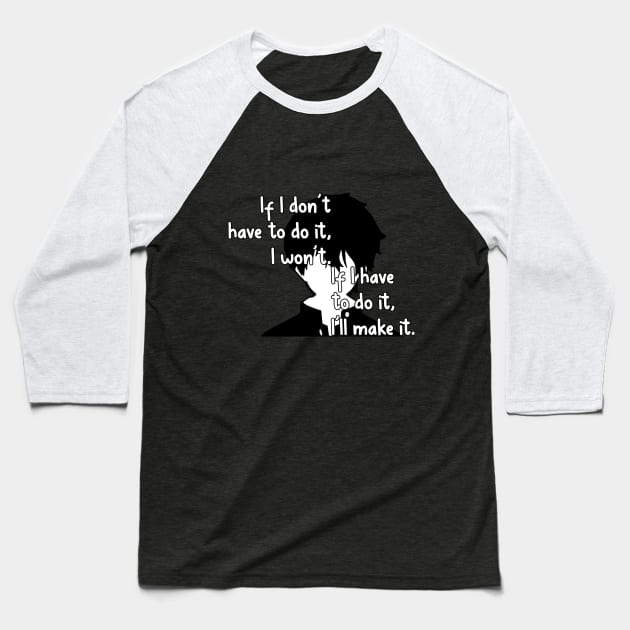 Oreki's saying Baseball T-Shirt by crownc_stuff